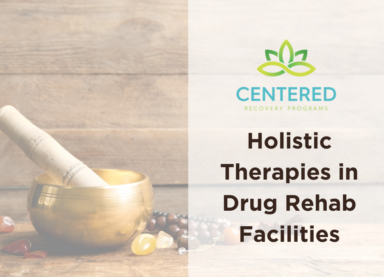 Holistic Therapies in Drug Rehab Facilities