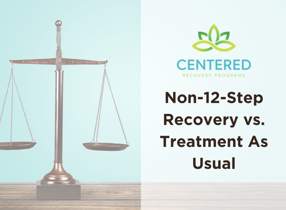 Non-12-Step Recovery vs. Treatment As Usual